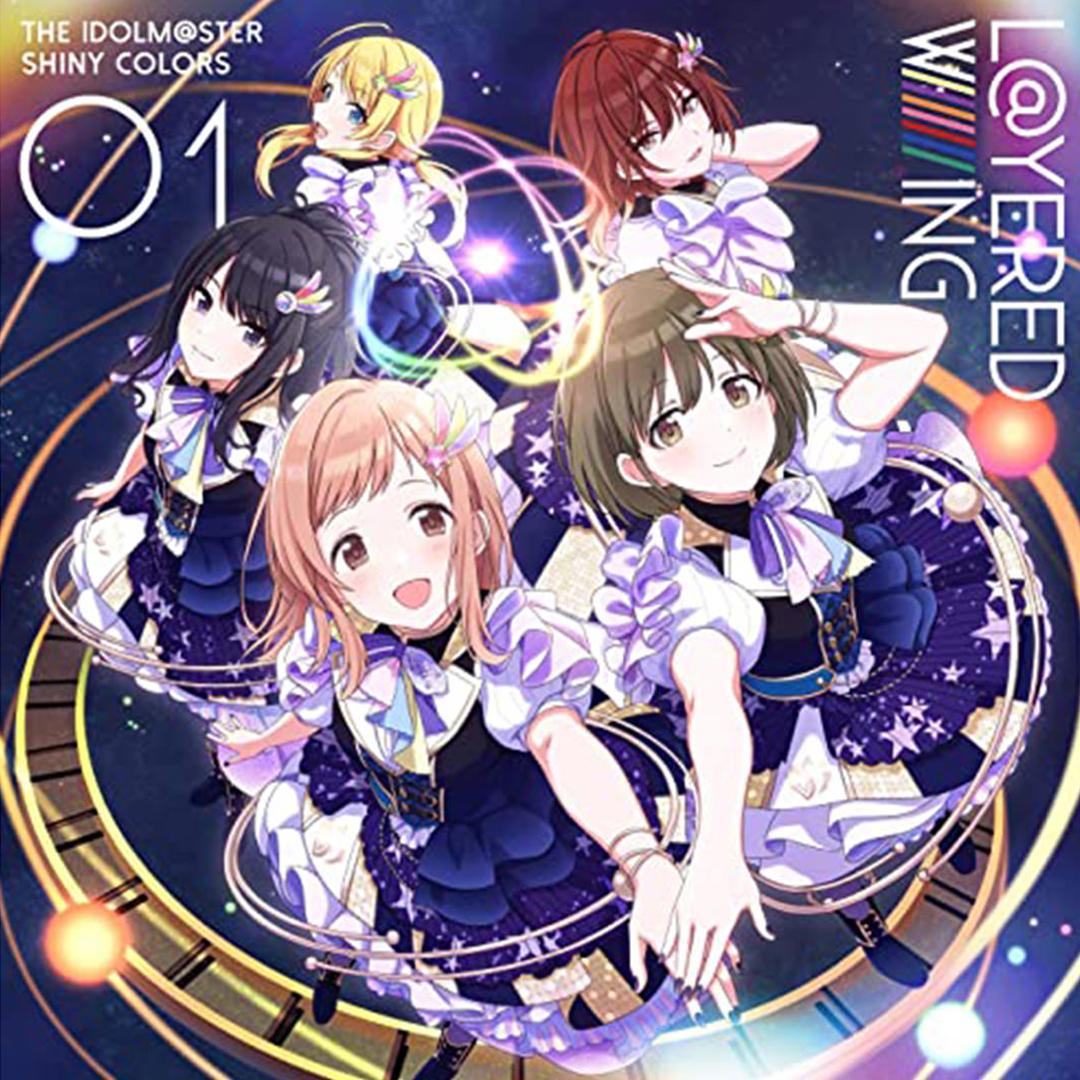 THE IDOLM@STER SHINY COLORS -『L@YERED WING』Track2『Color Days』
