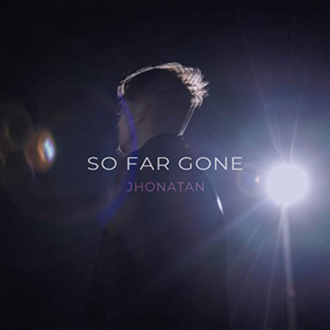 Jhonatan  / So Far Gone